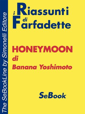 cover image of HONEYMOON di Banana Yoshimoto - RIASSUNTO